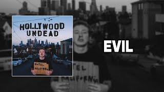 Hollywood Undead - Evil Lyrics Video