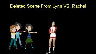 Deleted Scene From Lynn Vs. Rachel