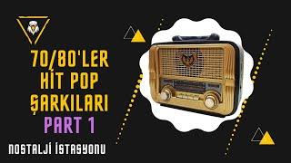 70  80 LER POP ŞARKILARI PART 1