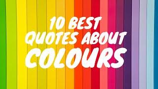 10 Quotes about Colours  Quotes for Facebook  Quotes for You