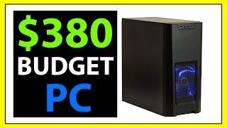 $380 Budget Gaming PC for New Gamers