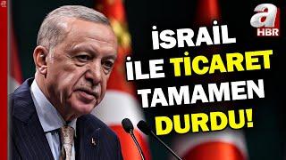 Başkan Erdoğan Duyurmuştu İsrail İle Ticaret Tamamen Durdu #Haber
