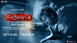 Kanchana 4 - Official Trailer  Thalapathy Vijay  Ragava Lawrence  Aniruth  Ragavendra Production