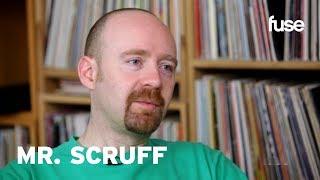 Mr. Scruff  Crate Diggers  Fuse