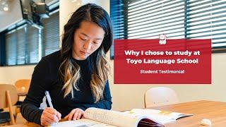 Why I chose to study at Toyo Language School  Student Testimonial