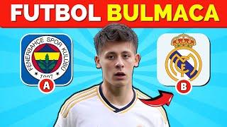 Futbolcunun Takımını TAHMİN ET  Futbol Bulmaca 2024