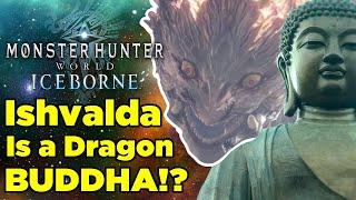 Shara Ishvaldas Buddhist Origins in Monster Hunter World