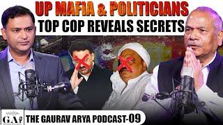 EP-09  Atiq Bhai Have Mercy On Me Fmr DGP Vikram Singh On Dark Days of Uttar Pradesh  The GAP