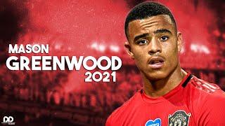 Mason Greenwood 2021 ● The Future of Manchester United - Crazy GoalsSkillsAssists