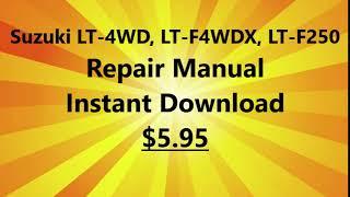 Suzuki LT 4WD LT F4WDX & LT F250 Repair Manual Instant Download