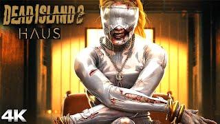 DEAD ISLAND 2 HAUS DLC All Cutscenes Full Game Movie 4K 60FPS Ultra HD