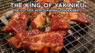 The king of Yakiniku Harami the Outside skirthanging tenderBeef