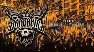 Barber - King Of The Moshpit