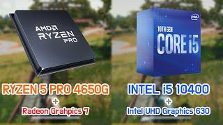 RYZEN 5 PRO 4650G vs INTEL i5 10400 5 Games