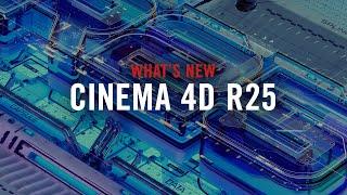 Whats New in Cinema 4D R25