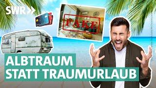 Urlaubsabzocke Fake-Bewertungen miese Unterkünfte & Preistricks  Die Tricks... SWR