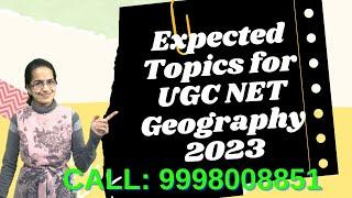 Expected Topics for UGC NET Geography 2023  Dr. Manishika Jain #ugcnetgeography  doorsteptutor.com