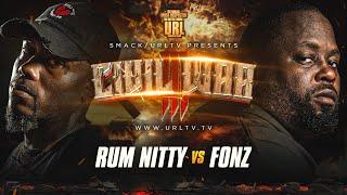 RUM NITTY VS FONZ  URLTV