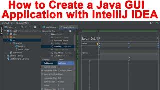 How to Create a Java GUI Application with IntelliJ IDEA