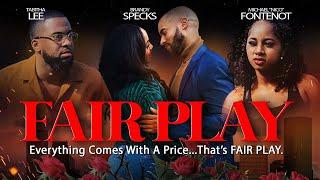 Fair Play  Everything Comes With a Price  Full Free Movie  Romance Thriller