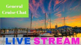  REPLAY  LIVE  General Cruise Chat  REPLAY  Ep20