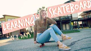 Girl Learns to Skateboard in 2 Days  JustAli