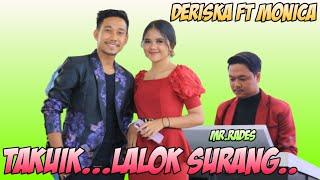 TAKUIK - DERISKA feat MONICA - Lagu Minang Lamo