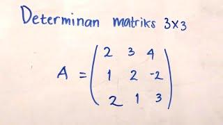 Menentukan Determinan Matriks ordo 3x3  Matematika SMA