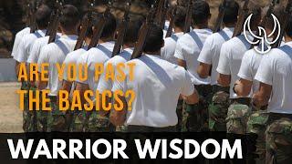 WARRIOR WISDOM When youre Past the Basics