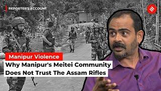 Manipur Violence Explained Lack Of Trust On The Security Forces In Manipur