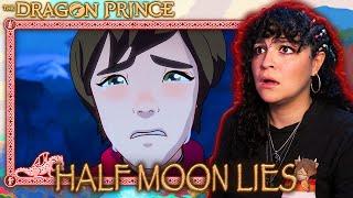 SUS *• LESBIAN REACTS – THE DRAGON PRINCE – 2x02 “HALF MOON LIES” •*