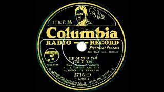 1932 Rudy Vallee - Me Minus You Rudy Vallee vocal