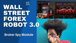 Wall Street Forex Robot 3.0 EA Spy Broker Module Review And Settings