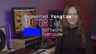 Tutorials  Augmented YANGTZE - Overview