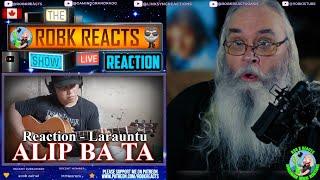 Alip Ba Ta Reaction - Larauntu - First Time Hearing - Requested