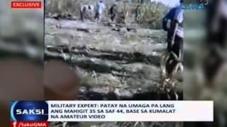 Military expert patay na umaga pa lang ang mahigit 35 sa SAF 44 base sa kumalat na amateur video