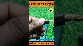 Mobile Charger slow ah ஏறுத 2 #shorts #tntech