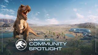 Jurassic World Evolution 2  Community Spotlight  Checking Out Your Creations