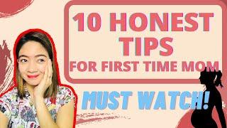 10 HONEST TIPS FOR FIRST TIME MOM MGA KAILANGAN MONG MALAMAN HELPFUL ITOMom Jacq