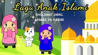 Sholawat jibril  Ahmad ya habibi  ️ Lagu anak islami  versi terbaru