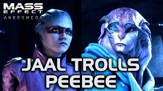 Mass Effect Andromeda - Jaal Trolls Peebee