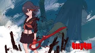 Kill la kill 13 OST 13 斬ＬＬＬア生ＬＬ