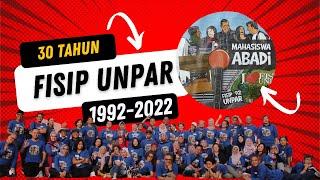 30 tahun FISIP UNPAR 92 Mahasiswa Abadi