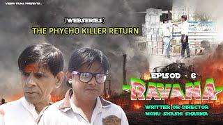 RAVANA - VEERU BHAI  WEBSERIES  A REAL STORY  INDERPAL   EPISOD 6