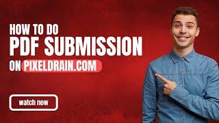 How to Do PDF Submission On Pixeldrain.com  Free PDF Submission Website