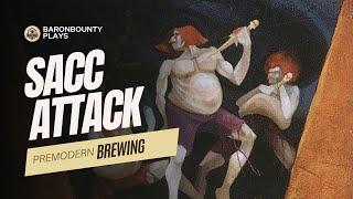  Premodern Brewing Sacc Attack