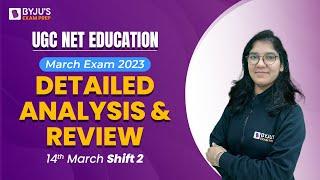 UGC NET Analysis 2023 Education 14 Mar Shift 2  UGC NET 2023 Answer Key & Expected Cut Off Analysis