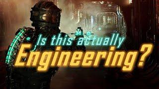 Is Dead Space Realistic? - An Engineers Review