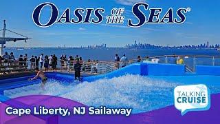 Oasis of the Seas  Cape Liberty NJ Sailaway 2022