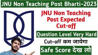 JNU Non Teaching Post Expected Cut OffCut Off कम जायेगाJobless Family